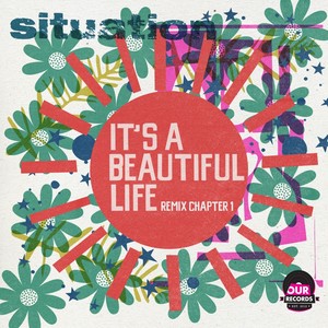 It's A Beautiful Life Remix Chapter 1