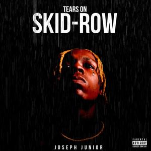 Tears On Skid-Row (Explicit)