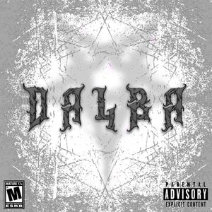 D-A-L-B-A (Explicit)