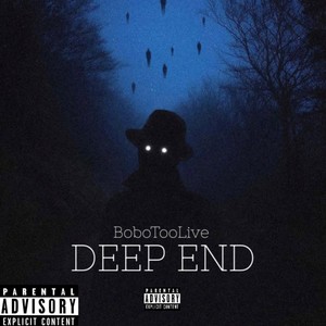 Deep End (feat. DIRTYMONEY LA)