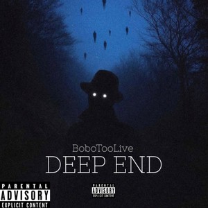 Deep End (feat. DIRTYMONEY LA) (Explicit)