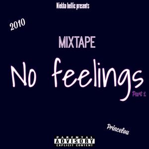 Mixtape No Feelings (Explicit)