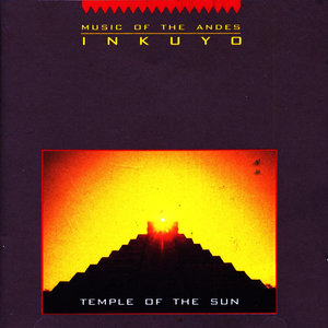 Temple of the Sun (Music of the Andes)