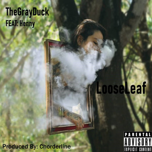 Loose Leaf (Explicit)