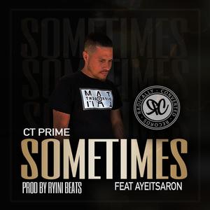 Sometimes (feat. AyeItsAron)