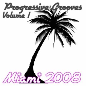 Progressive Grooves Volume 1 Miami