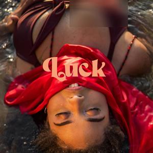 Luck (feat. Daynger) [Explicit]