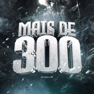 Mais de 300 (Explicit)