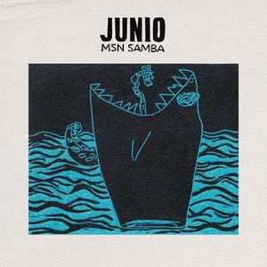 Junio: MSN Samba (feat. Jazz Nouveau & Julián Román Martínez)