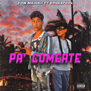 Pa’ Comerte (Explicit)