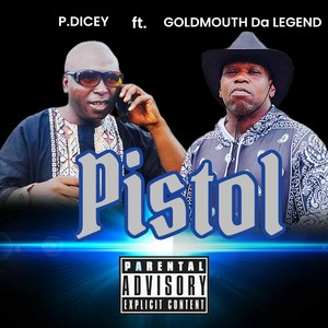 Pistol (Explicit)