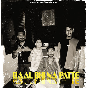 Baal Bhi Na Patte (Explicit)