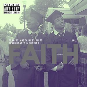 Faith (feat. Yungngoated & 800 King) [Explicit]