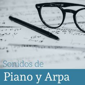 Sonidos de Piano y Arpa - Música Relajante para Aliviar el Estrés