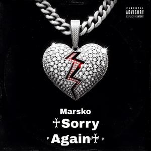 Sorry Again (Explicit)