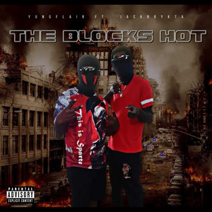 The Blocks Hot (Explicit)