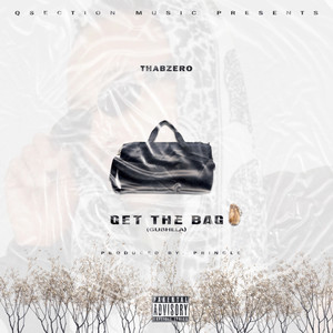 Get The Bag (Explicit)