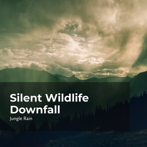 Silent Wildlife Downfall