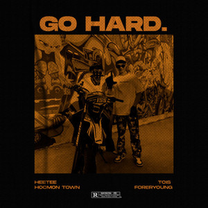 GO HARD (Explicit)