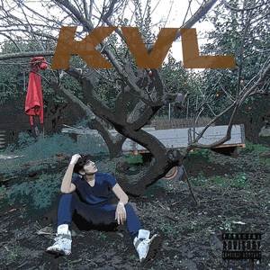 Kvl mixtape (Explicit)