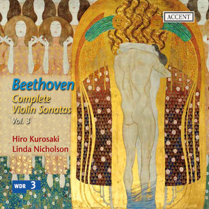 Beethoven: Complete Violin Sonatas, Vol. 3