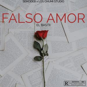 Falso Amor (Explicit)