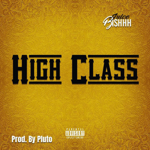 High Class (Explicit)