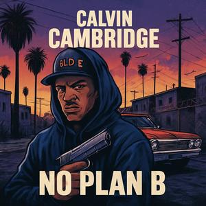 No Plan B (feat. Lil Southside) (Explicit)