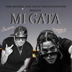 Mi Gata (feat. Frssco) [Explicit]