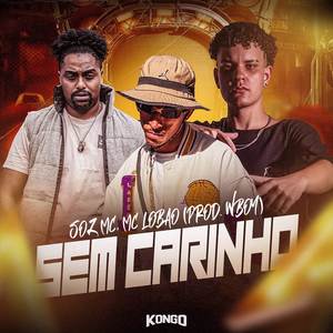 SEM CARINHO (Explicit)
