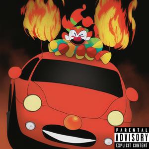 Clown Car on Fire (feat. Mi$tere & HAWK$) (Explicit)