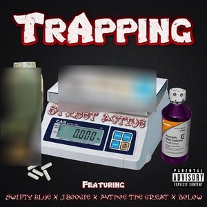 Trapping (feat. Anthoe the Great & Dolow) (Explicit)