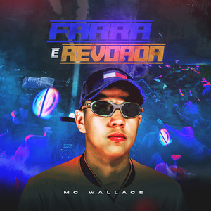 Farra e Revoada (Explicit)