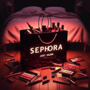 Sephora (Explicit)