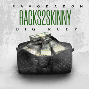 Racks 2 Skinny (Explicit)