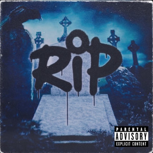 R.I.P. (Explicit)