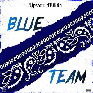 Blue Team (Explicit)