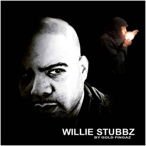 Willie Stubbz (Explicit)