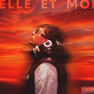 Elle et Moi (Explicit)