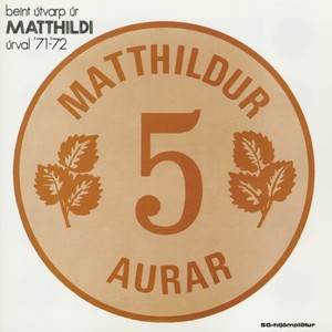 Beint útvarp úr Matthildi - Úrval 1971-1972