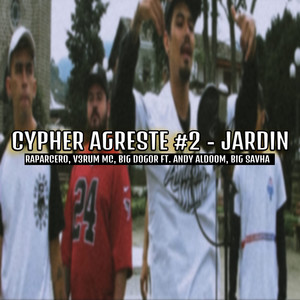 CYPHER AGRESTE #2 - JARDIN