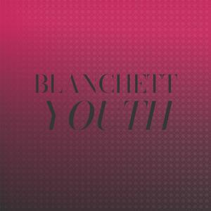 Blanchett Youth