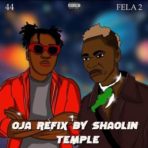 OJA (REMIX|Explicit)