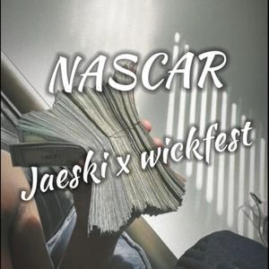 Nascar (feat. jaeski) (Explicit)