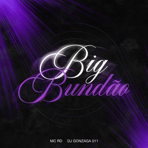 BIG BUNDÃO (Explicit)