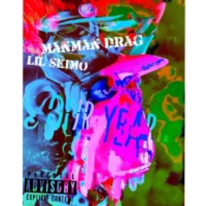 Our Year(feat. Lil Skimo) (Explicit)