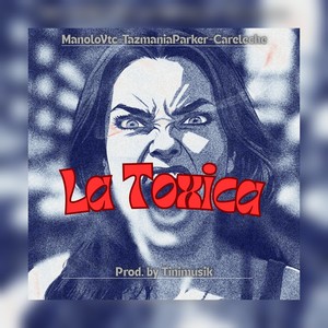 La Toxica (Explicit)
