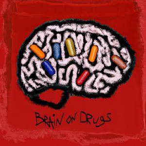 BRAIN ON ***** (Explicit)