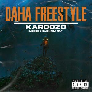 DAHA FREESTYLE (feat. Kardozo)