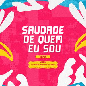 Saudade de quem eu sou (Funk)